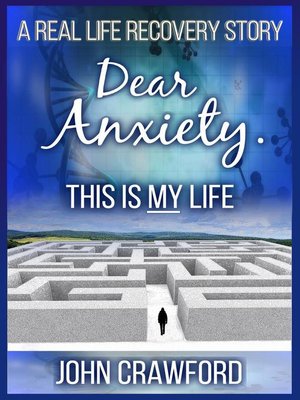 cover image of Dear Anxiety. This Is My Life
